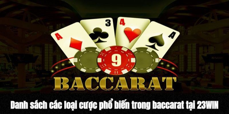 Luật chơi cơ bản của tựa game baccarat 23WIN