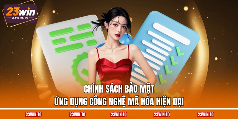 chinh-sach-bao-mat-ung-dung-cong-nghe-ma-hoa-hien-dai